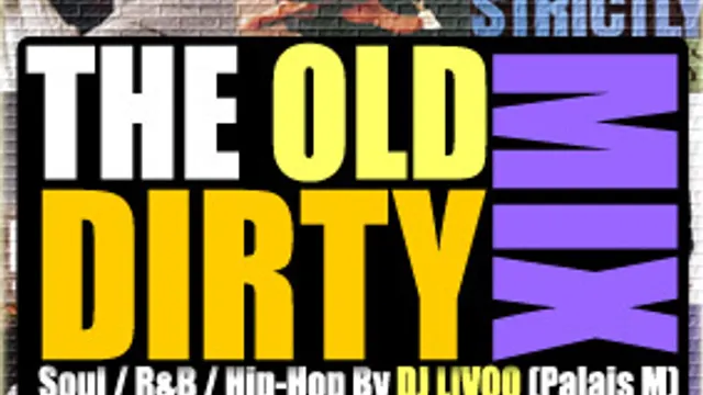 The Old Dirty Mix