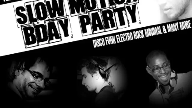 Slow Motion B-Day Party