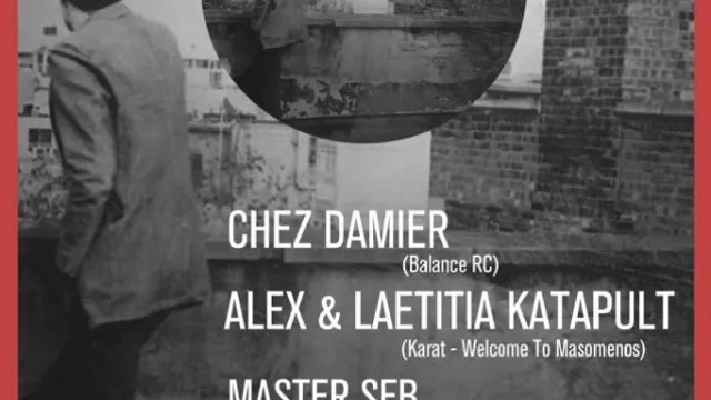 Chez Damier - Alex & Laetitia Katapult - Master Seb