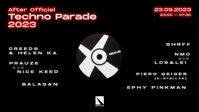 NEXUS TECHNO PARADE : CREEDS | PRAUZE | NICE KEED | BALAGAN