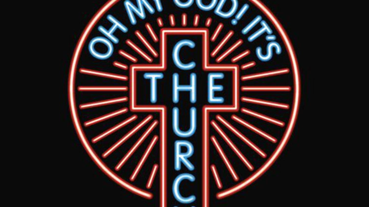 Oh My God! It's The Church
