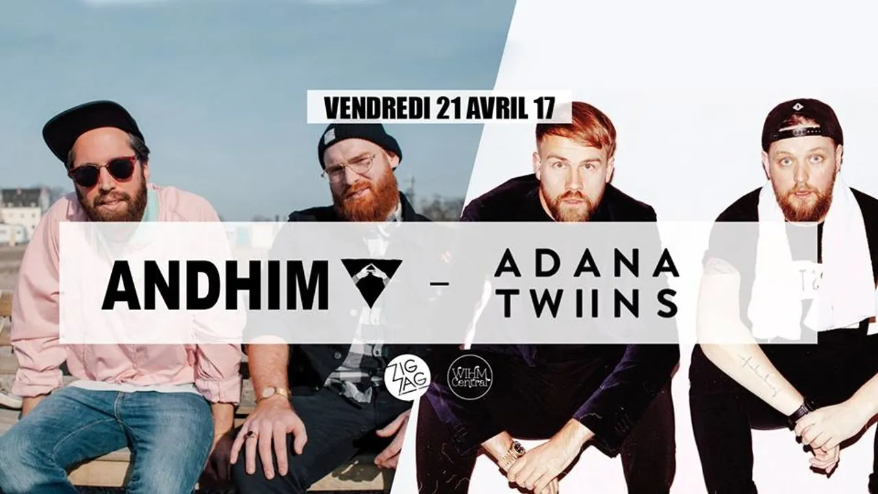 Annulé : Andhim & Adana Twins All Night Long