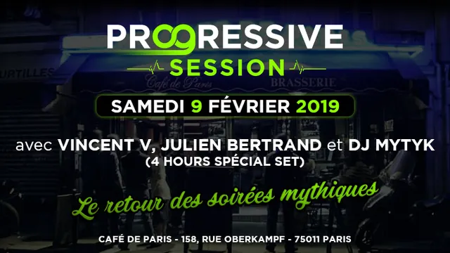 Progressive Session : Le retour des soirées mythiques