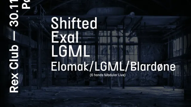 Polarite: Shifted, Exal, LGML, Elomak, Blardone