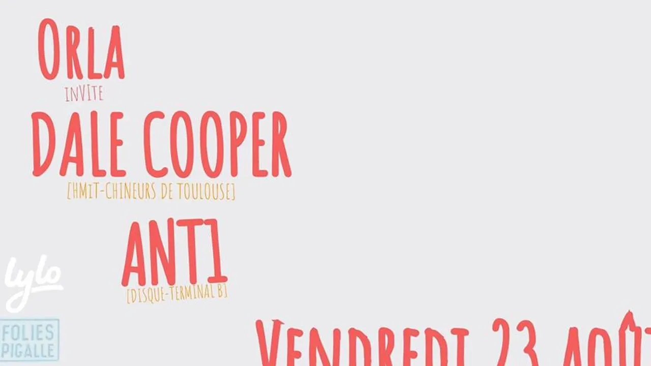 Orla invite Dale Cooper & Ant1