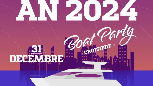 Croisère Boat Party - Nouvel An 2024