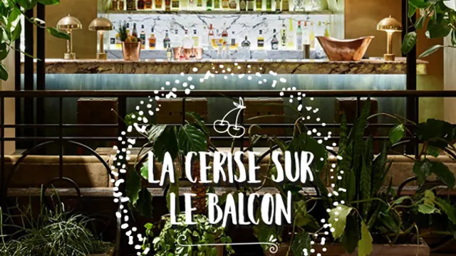 LA CERISE SUR LE BALCON