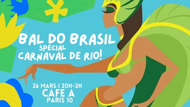 Bal do Brasil spécial Carnaval de Rio !