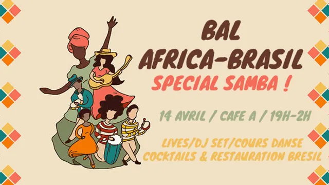 Bal Africa-Brasil spécial Samba !