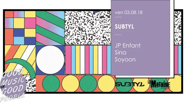 Subtyl : JP Enfant • Sina • Soyoon