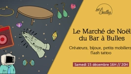 15 Le Marché de Noël du Bar à Bulles