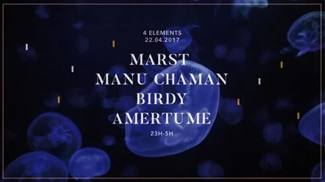 Melodic Room| Marst / Manu Chaman / Birdy / Amertume/ 4 Éléments