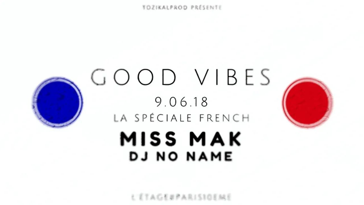 GOOD VIBES - La Spéciale French