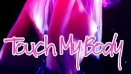 Touch My Body