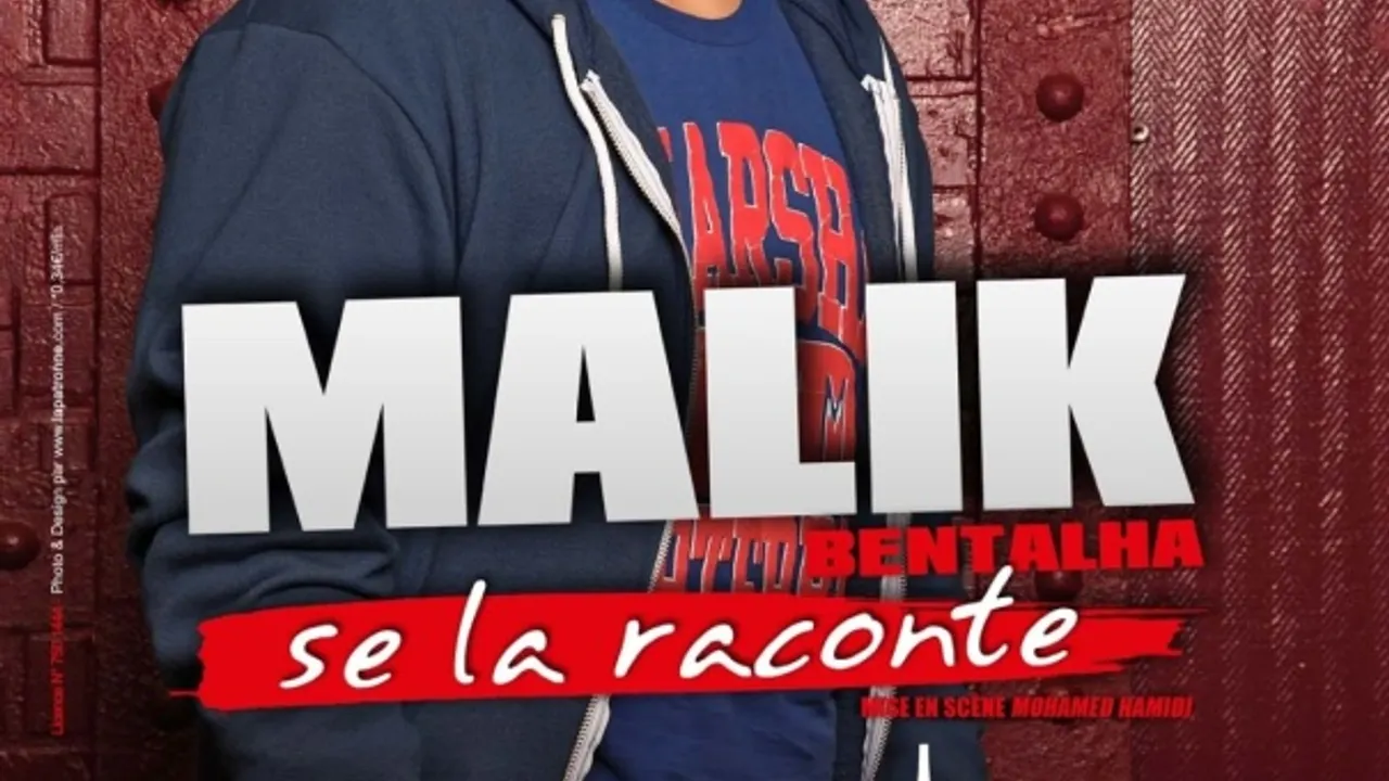 Malik Bentalha se la raconte
