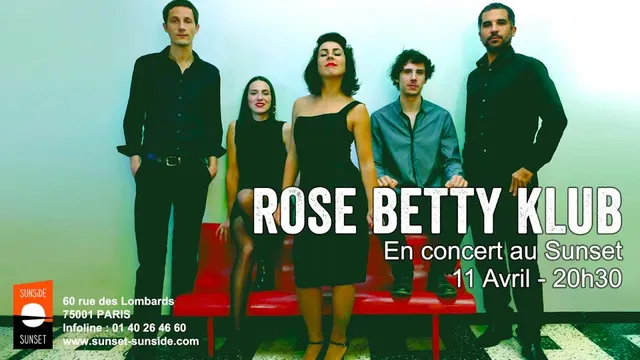 Rose Betty Klub - Concert de sortie de l'album Mademoiselle au Sunset