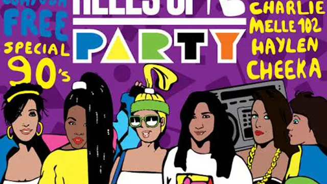 "HEELS UP PARTY SPECIAL 90'S"