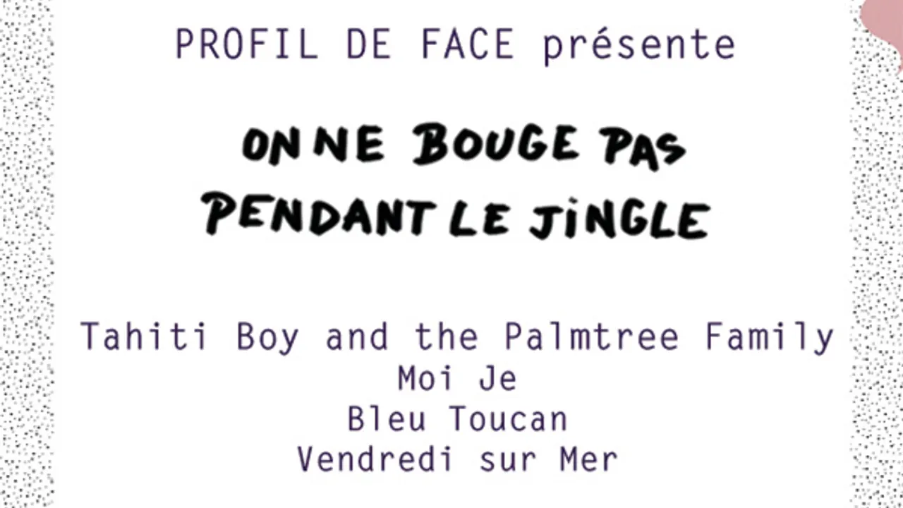 CONCERT // Profil de Face : Tahiti Boy & The Palmtree Family - Moi Je - Bleu Toucan_ 5 Mar_ Badaboum