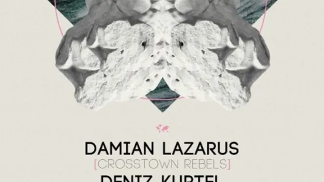 Crosstown Rebels Damian Lazarus, Deniz Kurtel, Amirali & Fur Coat