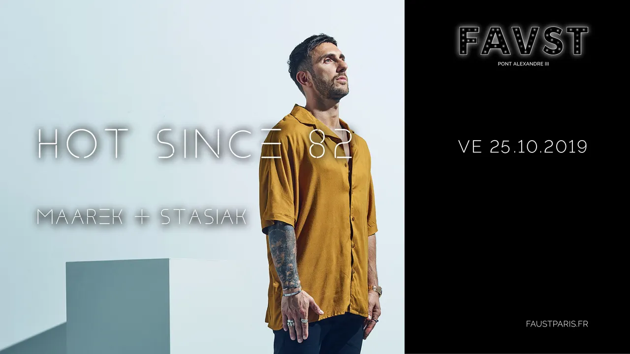 Faust: Hot Since 82, Maarek & Stasiak