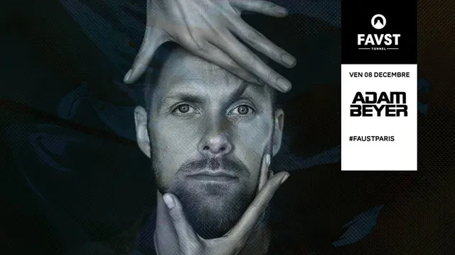 Faust : Adam Beyer
