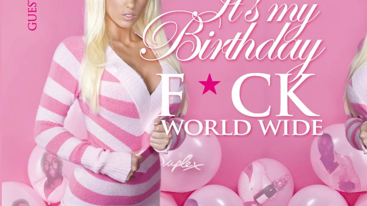 It's my Birthday F*CK WORLDWIDE