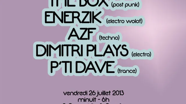 Mixer & Shaker w. The Box, Enerzik, AZF, Dimitri Plays, P'tit Dave