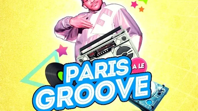 PARIS A LE GROOVE
