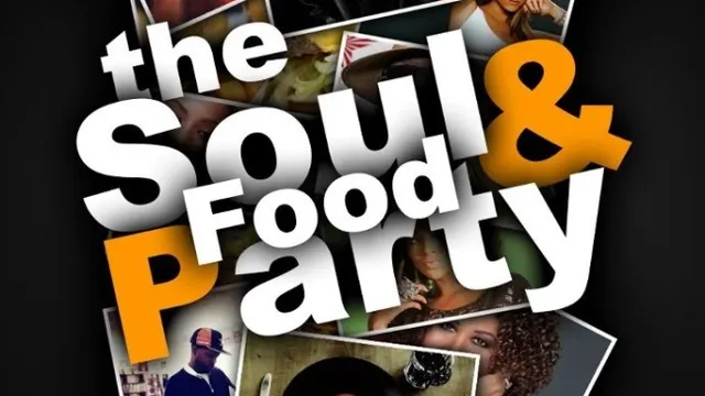 The Soul&Food party
