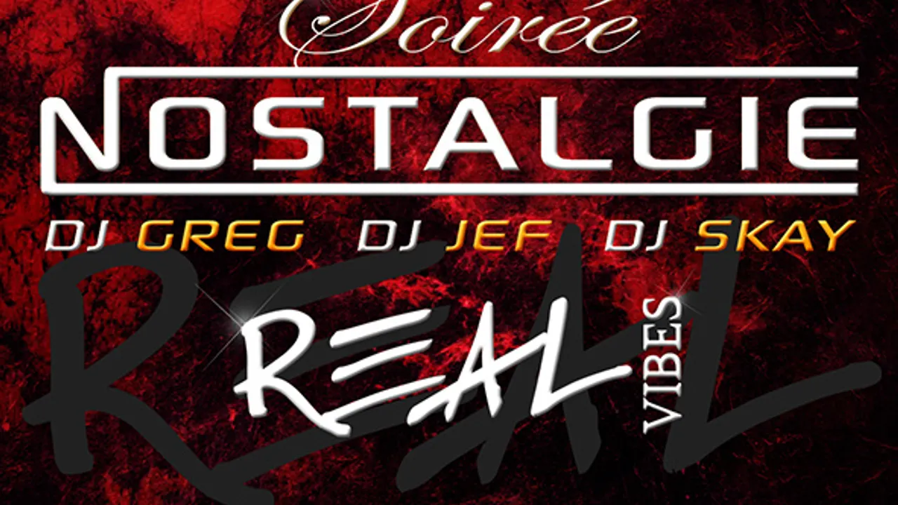 Le retour de la soirée Nostalgie By Real vibes
