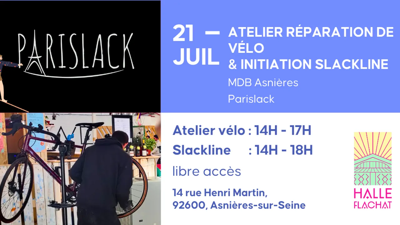 Atelier Réparation de Vélo / Initiation Slackline - MDB Asnières & Parislack