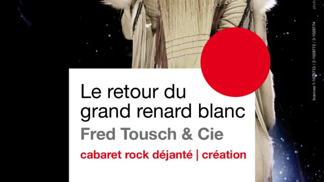LE RETOUR DU GRAND RENARD BLANC
