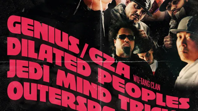 GZA (Wu-Tang Clan) / JEDI MIND TRICKS / DILATED PEOPLES / OUTERSPACE