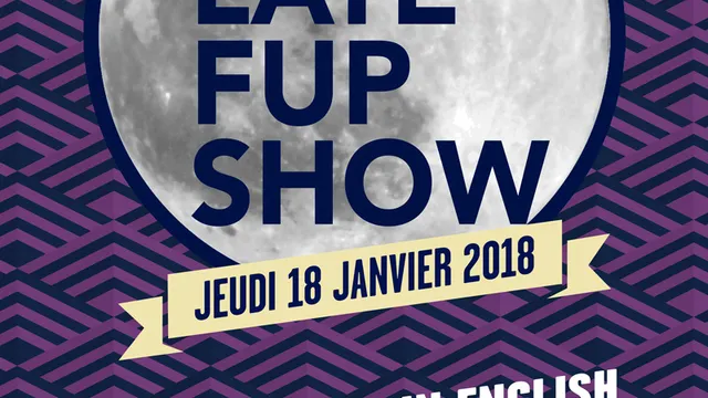 THE LATE FUP SHOW