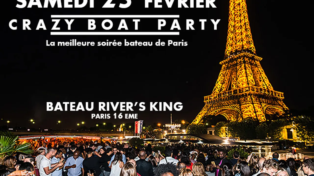 CRAZY BOAT (CROISIERE, OPEN BAR, BUFFET, FILLE=GRATUIT, 2 AMBIANCES, TOUR EIFFEL, TERRASSE, MOJITOS)