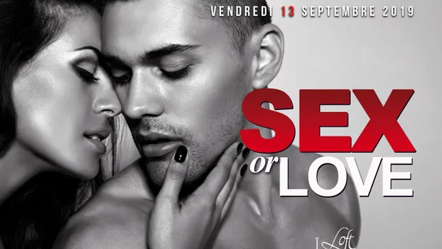 SEX OR LOVE