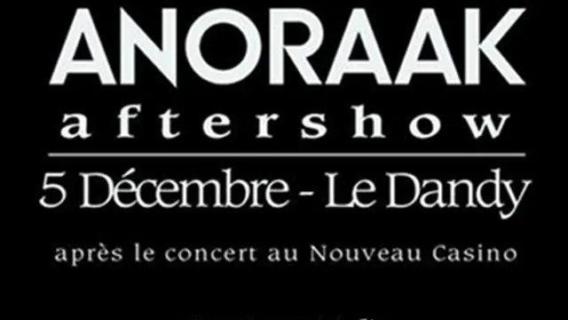 ANORAAK Aftershow Officiel