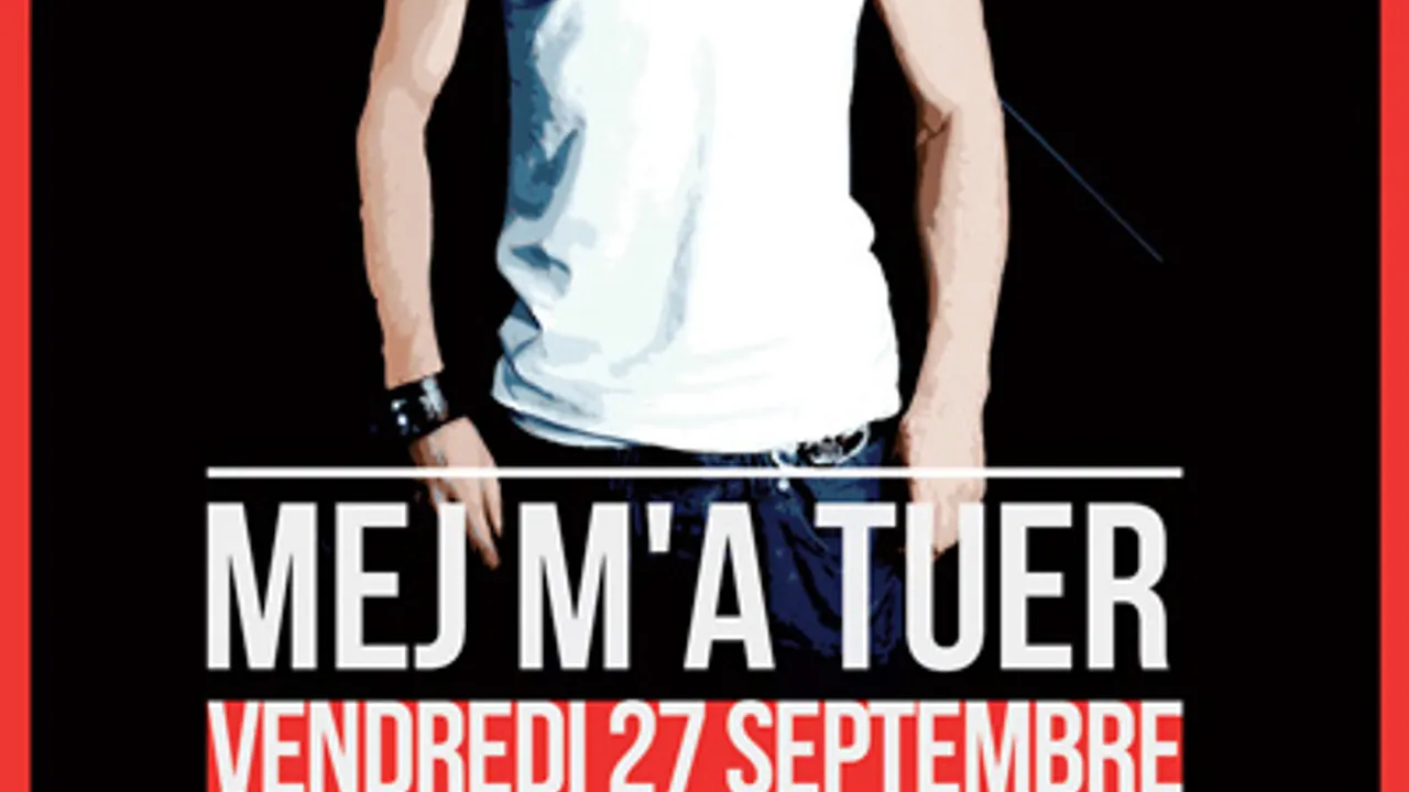 Mej M'a Tuer