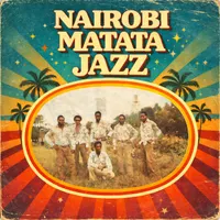 Nairobi Matata Jazz