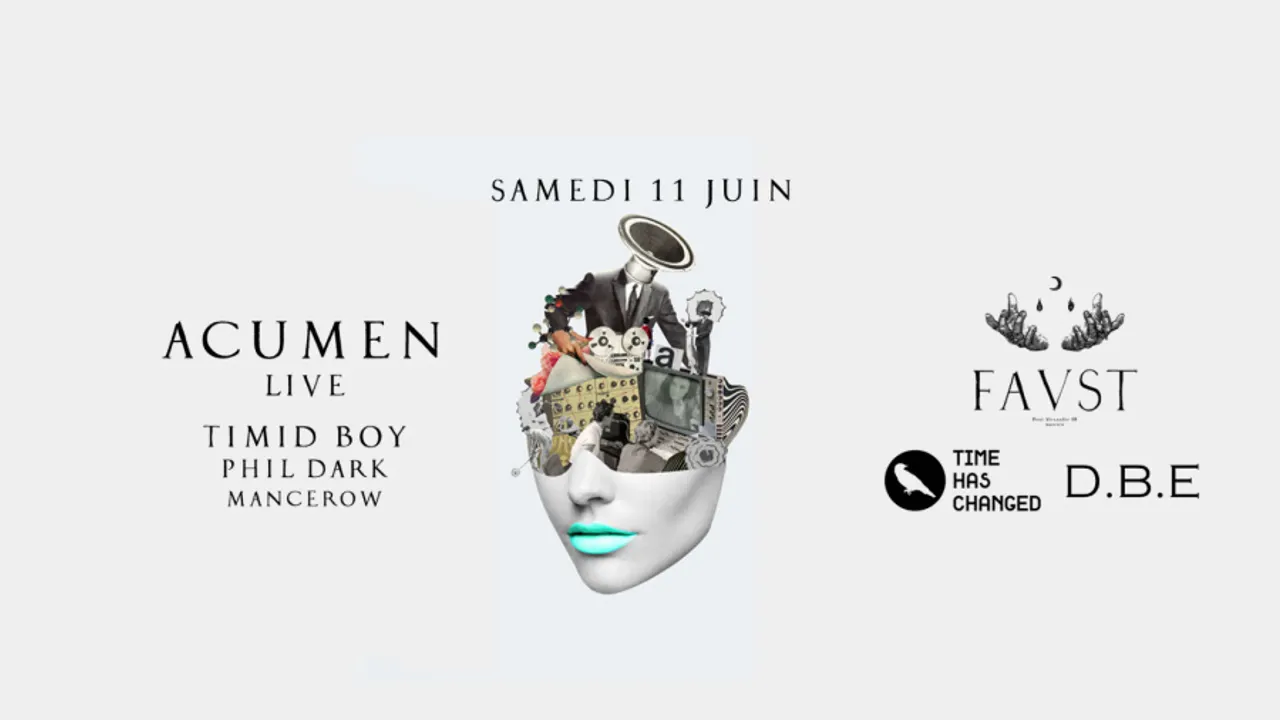 FAUST x TIME HAS CHANGED : ACUMEN live, TIMID BOY, MANCEROW, PHIL DARK