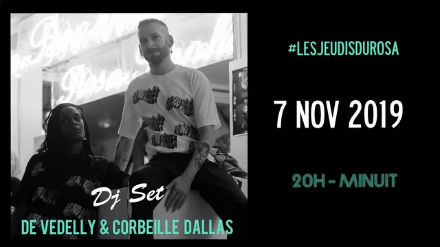 Les Jeudis du Rosa // De Vedelly & Corbeille Dallas