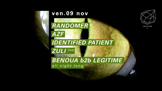 Concrete: Randomer, AZF, Identified Patient, Zuli Live, Benoua b2b Legitime