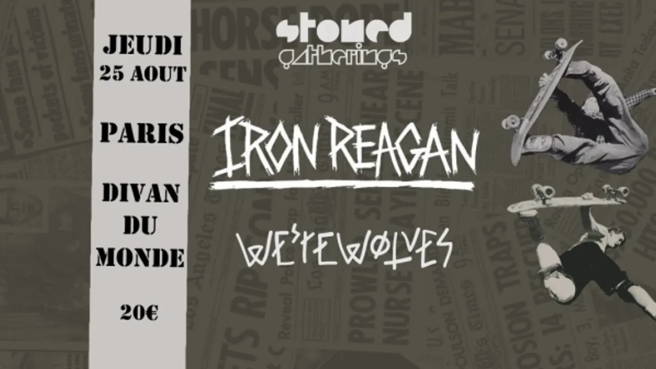 IRON REAGAN + WE'REWOLVES