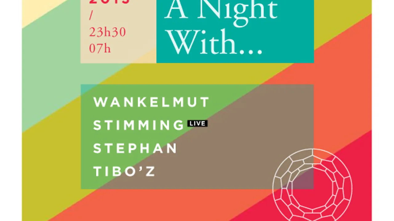 A Night With... Wankelmut, Stimming live, Stephan, Tibo'z