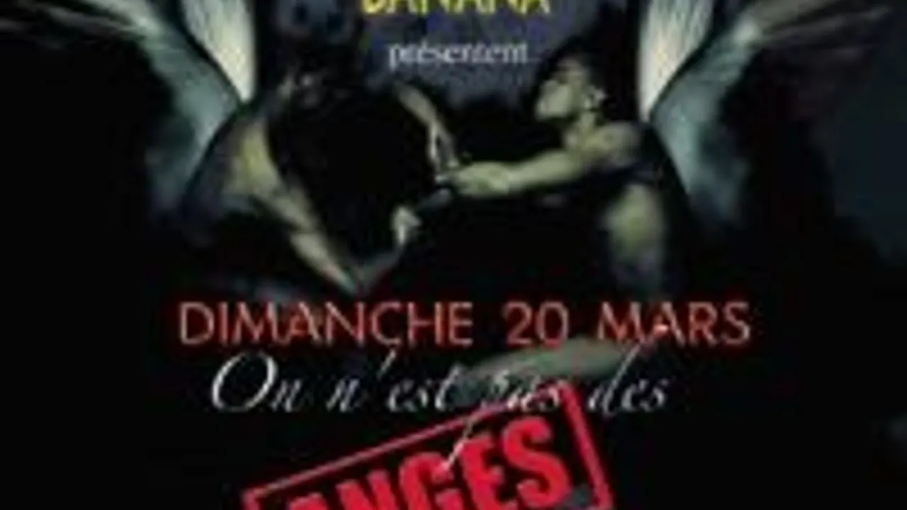 On N'est Pas Des Anges