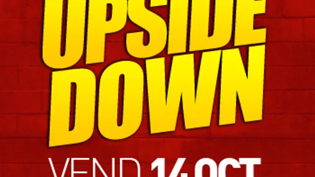 UPSIDE DOWN