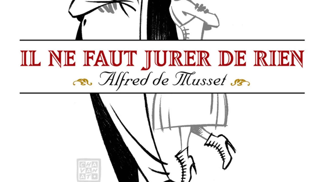 Il Ne Faut Jurer De Rien