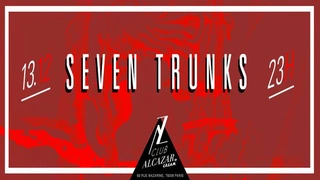ALCAZAR CLUB // SHOWCASE SEVEN TRUNKS