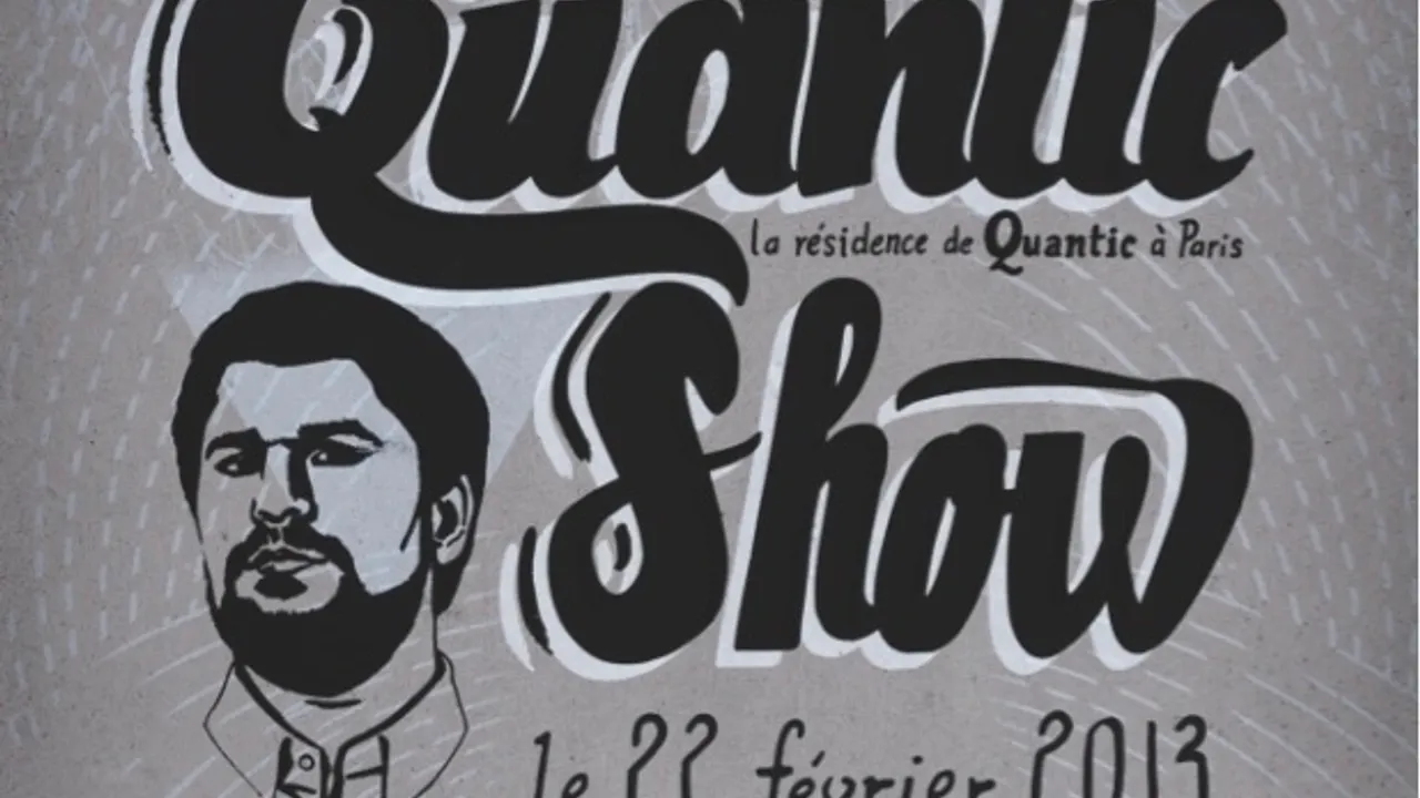 The Quantic Show