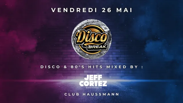 Disco Break ft. Jeff Cortez